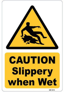 Caution Slippery When Wet