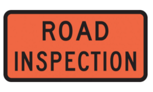 Road Inspection Sign