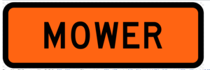 Mower Sign