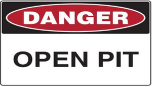 Warning Danger Open Pit Sign A4