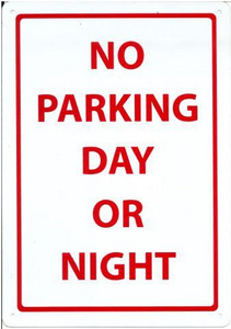 No Parking  Day Or Night