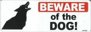 Beware Of The Dog